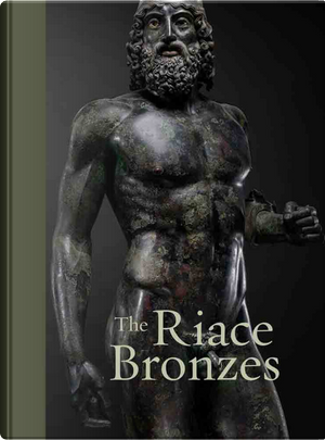 The Riace Bronzes by Carmelo Malacrino, Luigi Spina, Riccardo Di Cesare