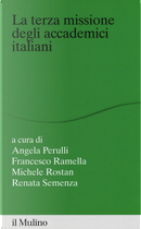 La terza missione degli accademici italiani by Francesco Ramella