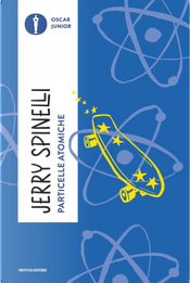 Particelle atomiche by Jerry Spinelli