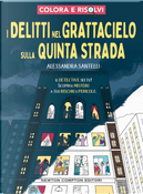 I delitti nel grattacielo sulla Quinta Strada by Alessandra Santelli