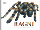 Ragni, scorpioni e altre creature spaventose by Claudia Martin