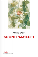 Sconfinamenti. Passeggiando tra le parole by Angelo Casati
