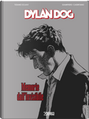 Dylan Dog. Memorie dall'invisibile by Tiziano Sclavi