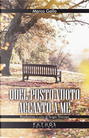 Quel posto vuoto accanto a me by Marco Gallo