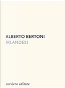 Irlandesi by Alberto Bertoni