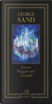 Laura. Viaggio nel cristallo by George Sand
