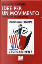 Idee per un movimento by François Gaucher