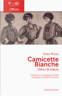 Camicette bianche. Oltre l'8 marzo by Ester Rizzo