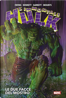 L'immortale Hulk. Vol. 1: Le due facce del mostro by Al Ewing, Joe Bennett, Leonardo Romero