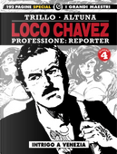 Loco Chavez. Professione: reporter. Vol. 4: Intrigo a Venezia by Carlos Trillo, Horacio Altuna