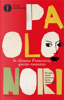 Si chiama Francesca, questo romanzo by Paolo Nori