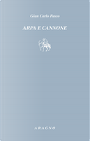 Arpa e cannone by Gian Carlo Fusco