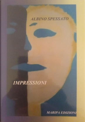Impressioni by Albino Spessato