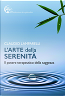 L'arte della serenità by Claudio Lamparelli