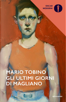Gli ultimi giorni di Magliano by Mario Tobino