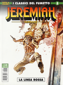 Jeremiah. Vol. 8: La linea rossa by Hermann