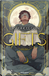 Gifts. Doni by Ursula K. Le Guin