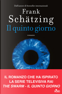 Il quinto giorno by Frank Schätzing