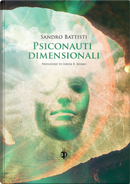 Psiconauti dimensionali by Sandro Battisti