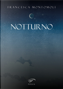 Notturno by Francesca Montomoli