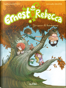 Ernest & Rebecca. Vol. 6: Un sacco di buonumore by Guillaume Bianco