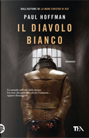 Il diavolo bianco by Paul Hoffman