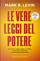 Le vere leggi del potere by Mark R. Levin
