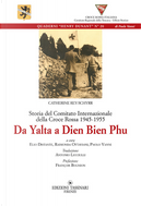 Da Yalta A Dien Bien Phu. Storia del Comitato internazionale della Croce Rossa 1945-1955 by Catherine Rey-Schyrr