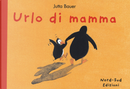 Urlo di mamma by Jutta Bauer
