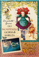 Gli incantevoli giorni di Shirley. Fairy Oak. Vol. 5 by Elisabetta Gnone