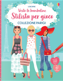Collezione Parigi. Vesto le bamboline. Stilista per gioco. Con adesivi by Fiona Watt