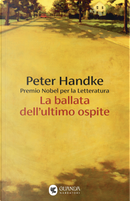 La ballata dell'ultimo ospite by Peter Handke