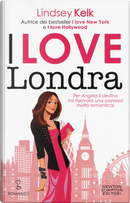 I love Londra by Lindsey Kelk