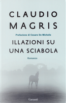 Illazioni su una sciabola by Claudio Magris