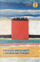 I giorni dei Turbin by Michail Bulgakov