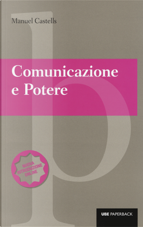 Comunicazione e potere by Manuel Castells