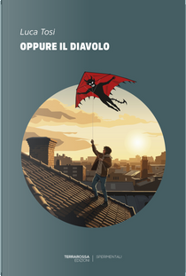 Oppure il diavolo by Luca Tosi