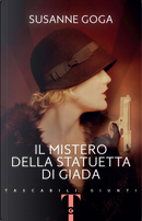 Il mistero della statuetta di giada by Susanne Goga