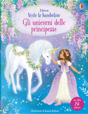 Gli unicorni delle principesse. Con adesivi by Fiona Watt