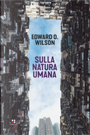Sulla natura umana by Edward O. Wilson