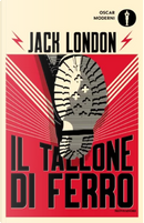 Il tallone di ferro by Jack London