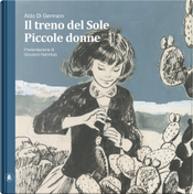 Piccole donne-Il treno del sole by Aldo Di Gennaro, Alfredo Castelli, Giovanni Nahmias
