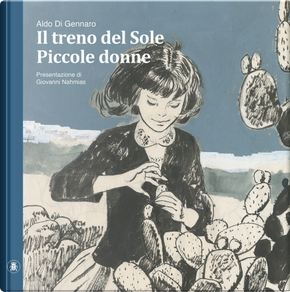 Piccole donne-Il treno del sole by Aldo Di Gennaro, Alfredo Castelli, Giovanni Nahmias