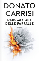 L'educazione delle farfalle by Donato Carrisi