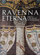 Ravenna eterna. Dagli Etruschi ai Veneziani by Massimiliano David