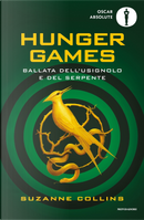 Ballata dell'usignolo e del serpente. Hunger Games by Suzanne Collins