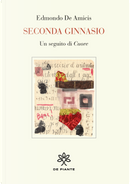 Seconda ginnasio by Edmondo De Amicis