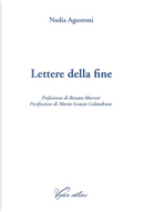 Lettere della fine by Nadia Agustoni
