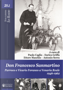 Don Francesco Sanmartino. Parroco e Vicario Foraneo a Venaria Reale 1946-1962. Vol. 2