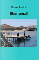 Bhurramali by Bruna Airaldi